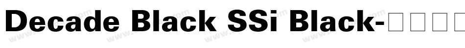 Decade Black SSi Black字体转换